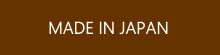 MADE IN JAPAN